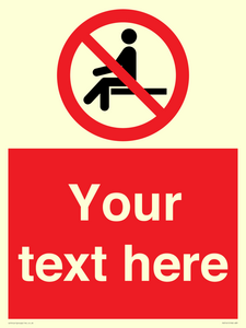 Custom No Sitting Sign
